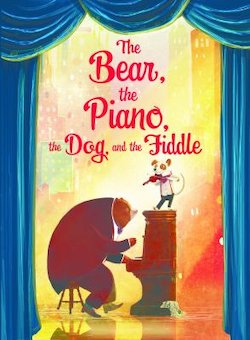 The Bear, the Piano, the Dog, and the Fiddle