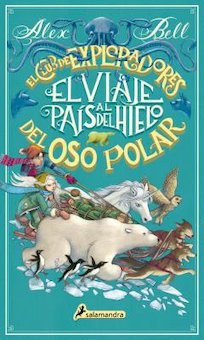 El viaje al pais del hielo (The Journey to the Land of Ice)