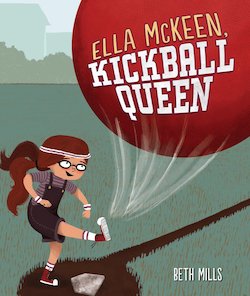 Ella Mckeen, Kickball Queen