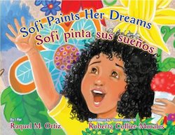 Sofi Paints Her Dreams = Sofi pinta sus sueños