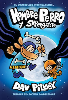 Hombre perro y supergatito (Dog Man and Cat Kid)