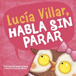 Lucia Villar habla sin parar (Lacey Walker, Nonstop Talker)