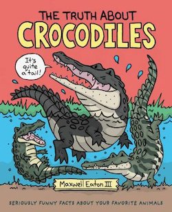 The Truth About Crocodiles