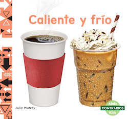 Caliente y frio (Hot and Cold)