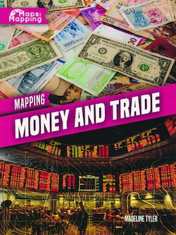 Mapping Money and Trade