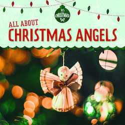 All About Christmas Angels