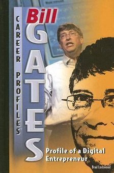 Bill Gates: Profile of a Digital Entrepreneur