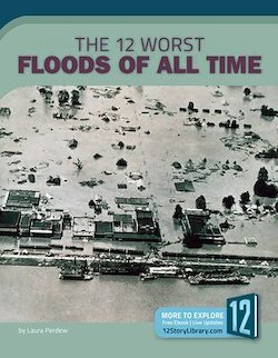 The 12 Worst Floods of All Time