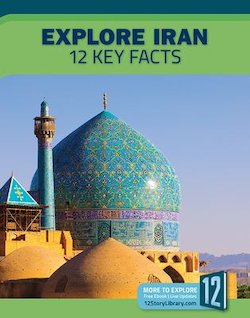 Explore Iran: 12 Key Facts