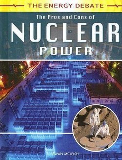 The Pros and Cons of Nuclear Power