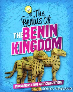 The Genius of the Benin Kingdom