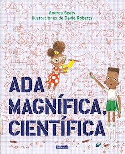 Ada Magnifica, Cientifica (Ada Twist, Scientist)