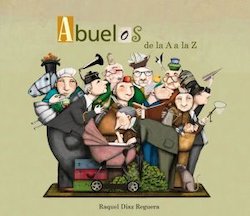 Abuelos De La A a La Z (Grandfathers' From A to Z)