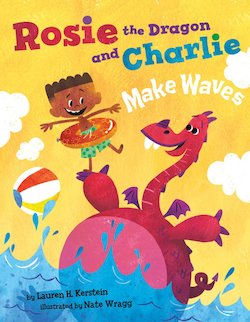 Rosie the Dragon and Charlie Make Waves