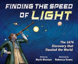 Finding the Speed of Light: The 1676 Discovery That Dazzled the World