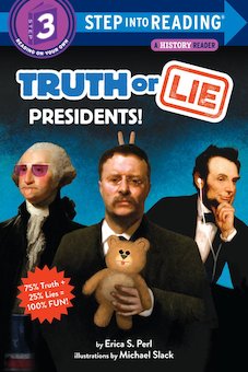 Truth or Lie: Presidents!