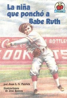 La Nina Que Poncho A Babe Ruth (Girl Who Struck Out Babe Ruth)