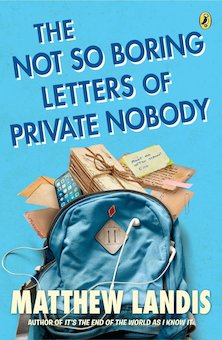 The Not so Boring Letters of Private Nobody