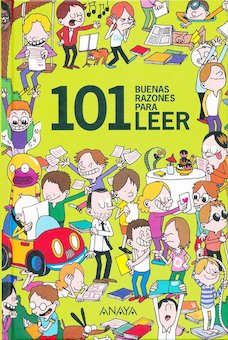 101 buenas razones para leer (101 Good Reasons to Read)