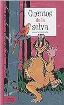 Cuentos de la selva (South American Jungle Tales)