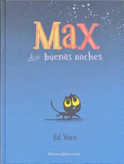 Max dice buenas noches (Max at Night)