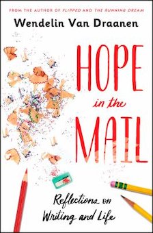 Hope in the Mail: Reflections on Writing and Life