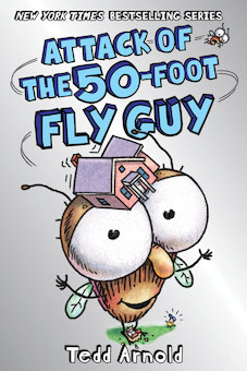 Attack of the 50-Foot Fly Guy!