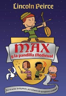 Max Y La Pandilla Medieval (Max and the Midknights)