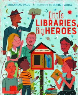 Little Libraries, Big Heroes