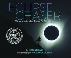 Eclipse Chaser: Science in the Moon's Shadow