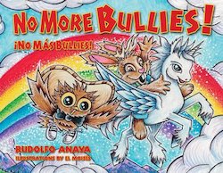 No More Bullies! = No Mas Bullies!