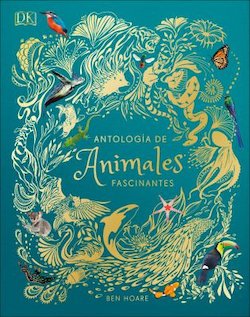 Antologia De Animales Fascinantes