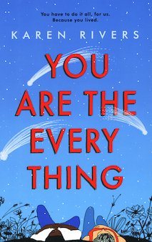 You Are the Everything