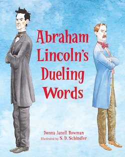 Abraham Lincoln's Dueling Words