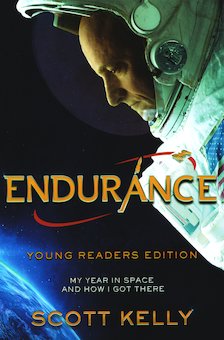 Endurance, Young Readers Edition: My Year in Space and How I Got There