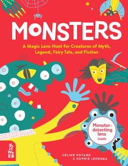 Monsters: A Magic Lens Hunt for Creatures of Myth, Legend, Fairy Tale, and Fiction