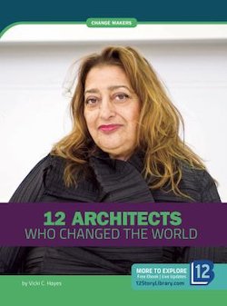 12 Architects Who Changed the World