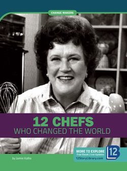 12 Chefs Who Changed the World