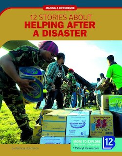 12 Stories About Helping After a Disaster