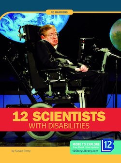 12 Scientists with Disabilities