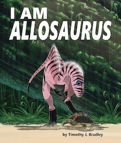 I Am Allosaurus