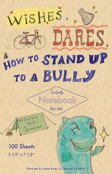 Wishes, Dares, and How to Stand up to a Bully