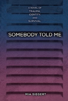 Somebody Told Me