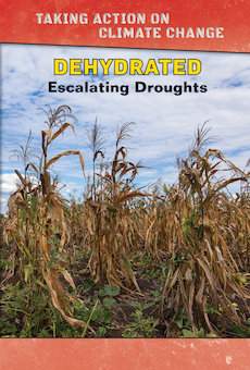 Dehydrated: Escalating Droughts