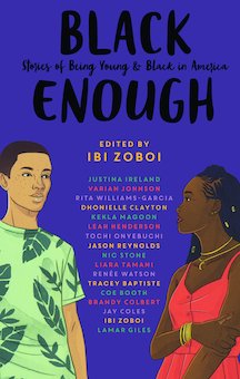 Black Enough: Stories of Being Young and Black in America