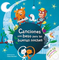 Canciones con beso para las buenas noches (Songs with Goodnight Kisses with CD)