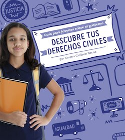 Descubre tus derechos civiles (Understanding Your Civil Rights)