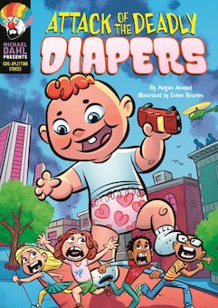 Attack of the Deadly Diapers