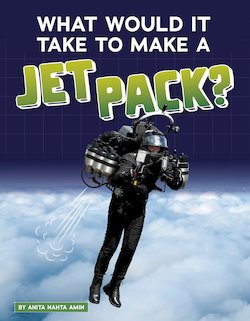 What Would It Take to Make a Jet Pack?