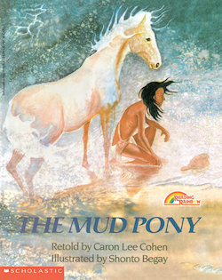 The Mud Pony: A Traditional Skidi Pawnee Tale